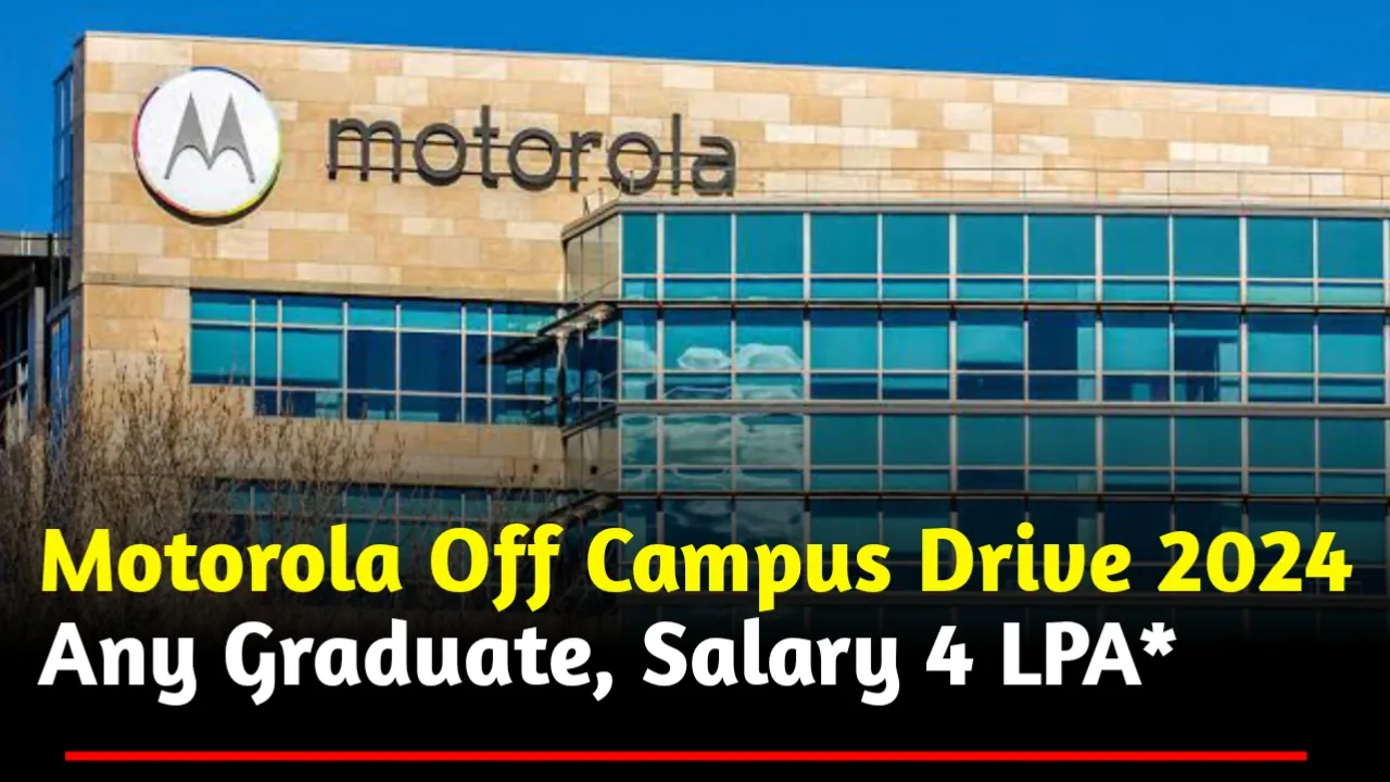 Motorola Off Campus Recruitment 2024